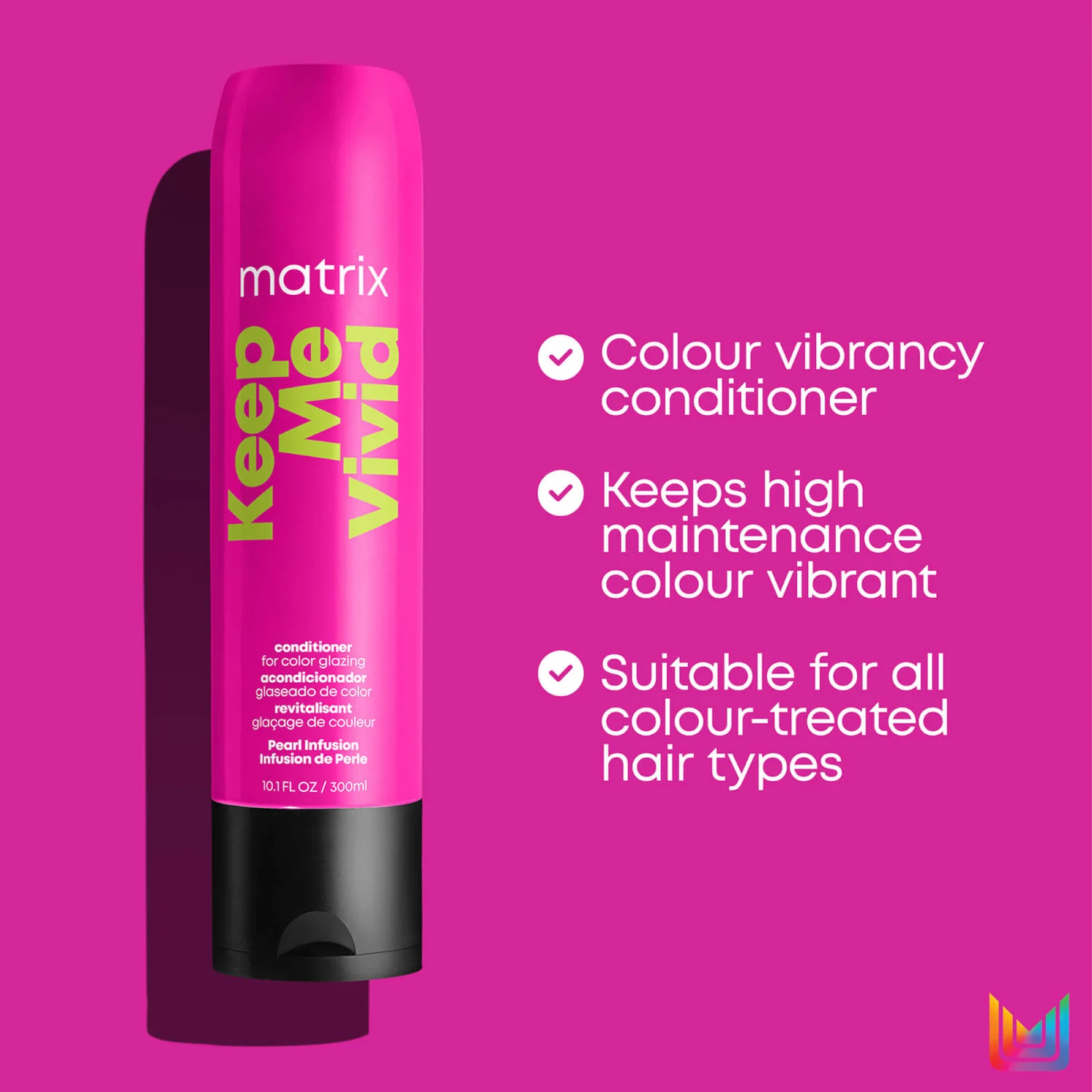 Matrix Keep Me Vivid Colour Enhancing Conditioner For Coloured Hair 300ml 4 Matrix Keep Me Vivid Colour Enhancing Conditioner For Coloured Hair 300ml - Image 4